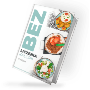 Bez Liczenia Kalorii III